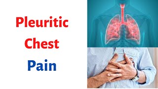 PLEURITIC CHEST PAIN Signs Symptoms Causes What is Pleuritic Chest Pain [upl. by Dun]