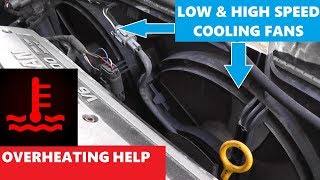 Overheating Help  Testing Cooling Fans  Relays  Connections [upl. by Easter]