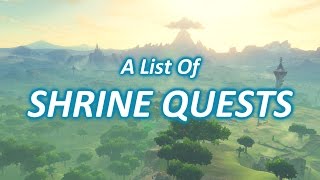 A List of All SHRINE QUESTS Zelda Breath of the Wild [upl. by Prosper]