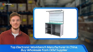 Top Electronic Workbench Manufacturer in China Buy Wholesale from OEM Supplier [upl. by Serdna600]