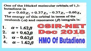 CSIR NET DECEMBER 2018 Huckel molecular orbital of butadiene [upl. by Nada627]