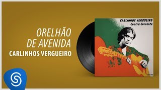 Carlinhos Vergueiro  Orelhão de Avenida Álbum Completo Contra Corrente [upl. by Kilbride9]