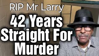 He Survived 42 Years In Prison To Die A Free Man The Last Dr Larry Video Ever Part 1 [upl. by Errecart443]