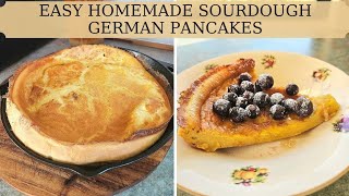 Sourdough German Pancakes  Dutch Baby Pancake Recipe [upl. by Demodena]