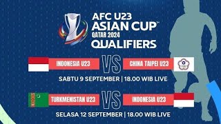 KUALIFIKASI PIALA ASIA U23 TIMNAS INDONESIA VS CHINA TAIPEI LIVE STREAMING [upl. by Dorette]