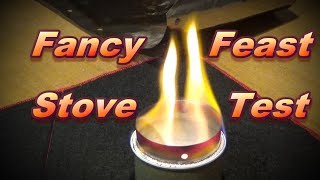 FANCY FEAST STOVE [upl. by Bridwell]