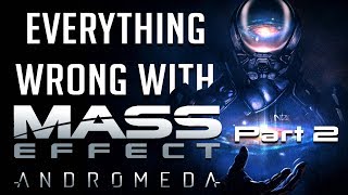 GamingSins Everything Wrong with Mass Effect Andromeda  Part 2 [upl. by Neersin912]