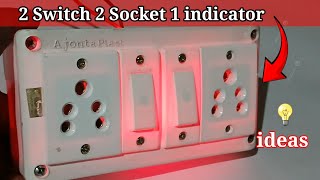 2 Switch 2 Socket 05 watt indicator Connection  2 switch 2 socket Connection  Board wiring [upl. by Dominique554]