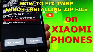 How to Fix TWRP Error Installing Zip File on Xiaomi Phone [upl. by Shear410]