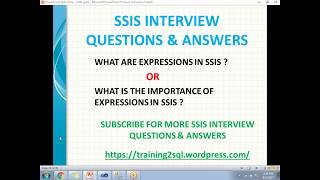 SSIS INTERVIEW QUESTIONS  WHAT ARE EXPRESSIONS IN SSIS  IMPORTANCE OF EXPRESSIONS IN SSIS [upl. by Devon]