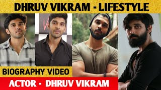 Dhruv Vikram Biography  Dhruv Vikram  Family  Education  Age  Films Salary Favorites Hobbies [upl. by Burt675]