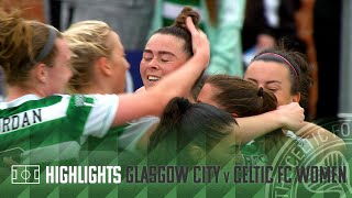 HIGHLIGHTS  Glasgow City 24 Celtic FC Women  Big win in the SWPL for the Ghirls [upl. by Anceline879]