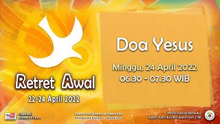 Doa Yesus  quotRETRET AWALquot [upl. by Arhsub]