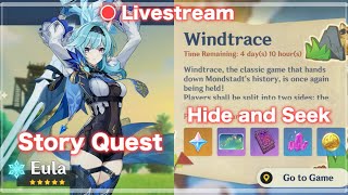 🔴 Genshin Impact Eula Story Quest and Windtrace Event  No Commentary Livestream  zkael★ [upl. by Rratsal912]