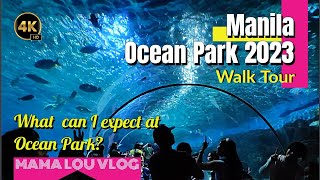 🇵🇭 Manila Ocean Park 2023  Attractions Update  Mama Lou Vlog [upl. by Akiras]