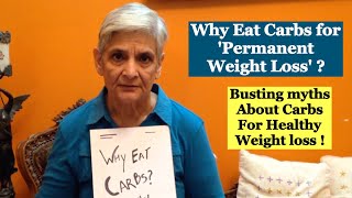 Why eat Carbs for Healthy and Permanent Weight Loss  Good Crabs Vs Bad Carbs  All about Carbs [upl. by Molly]