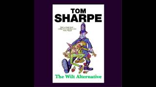 The Wilt Alternative Tom Sharpe [upl. by Cross]