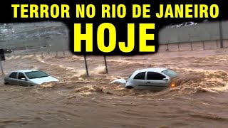 TERROR NO RIO DE JANEIRO HOJE TEMPORAL DEIXA RUAS E CASAS ALAGADAS E PESSOAS DESAPARECIDAS HOJE [upl. by Milson]