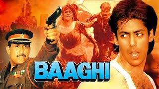 Baaghi Full Movie 4K  Salman Khan  90s की सुपरहिट HINDI ACTION मूवी  Nagma  Shakti Kapoor [upl. by Chryste342]