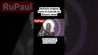 RuPaul’s vs Bosco’s verse in Catwalk  RuPaul’s Drag Race  RPDR Song [upl. by Imoen]