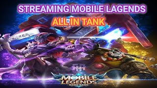 Live streaming mobile lagends all in tank [upl. by Orvie]