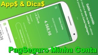 App PagSeguro Minha Conta  Saldos e Transferências AppampDica [upl. by Yedrahs]