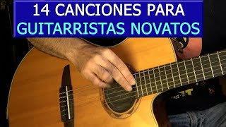 14 CANCIONES en ESPAÑOL para GUITARRISTAS PRINCIPIANTES Acordes y Ritmo [upl. by Land]