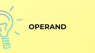 What is the meaning of the word OPERAND [upl. by Holle780]