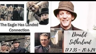 Remembering Donald Sutherland And Operation Long Jump The Eagle Has Landed [upl. by Arres429]