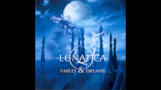 Lunatica  Fable Of Dreams [upl. by Skerl]