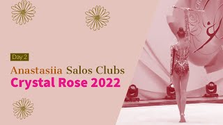 Anastasiia Salos Clubs 2022  Crystal Rose Minsk 2022 [upl. by Aidua]