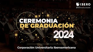 Graduación Noviembre Corporación Universitaria Iberoamericana [upl. by Adlesirg615]