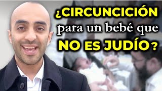 ¿Circuncisión o no Esto debe hacer un no judío cuando le nace un bebé [upl. by Legra65]