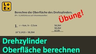 Drehzylinder Oberfläche berechnen  Übung [upl. by Amaty]