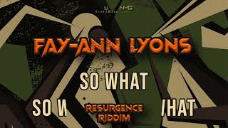 FayAnn Lyons  So What Resurgence Riddim  2024 Soca XplicitMevon amp NMG Music [upl. by Nylcaj]