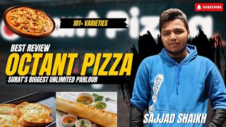 Octant Pizza Unlimited Food In Surat  101 Variety  Buffet Food  Sajjad Shaikh [upl. by Cyrano]