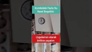 Kombi Suyu Nasıl Boşaltılır Kombideki Su Nasıl Boşaltılır Kombi içindeki suyu boşaltma 2024 [upl. by Ramar]