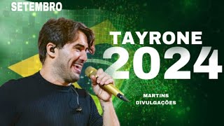 TAYRONE 2024TAYRONE CIGANO 2024TAYRONE SETEMBROREPERTÓRIO ATUALIZADO SERESTA DE BAR TBT TAYRONE [upl. by Ecinhoj]