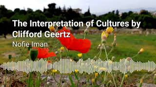 The Interpretation of Cultures by Clifford Geertz [upl. by Emilia958]