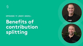 Episode 11  Benefits of contribution splitting [upl. by Htiaf]