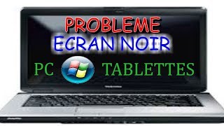 Enlever ecran noir bloqué qui saffiche à lallumage de mon pc tablette  Astuces emwald85 [upl. by Ferrand]