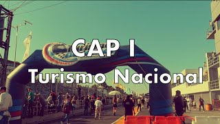 CAP 1 I Turismo Nacional [upl. by Annaihr]