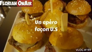 Un apéro façon US  VLOG 199 [upl. by Romney]