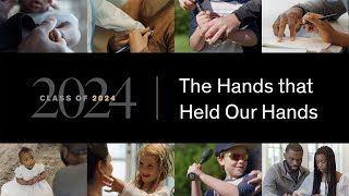 The Hands that Held Our Hands  Vanderbilt University VU2024 [upl. by Ainaj]