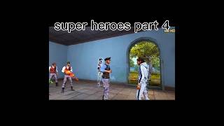 super heroes part Free fire movie Super heroes part 4 [upl. by Aivun]