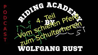 4 Teil Geraderichtung bis zum Schulterherein Schiefe Pferde gerade reiten lernen Mentaltraining [upl. by Nelia338]