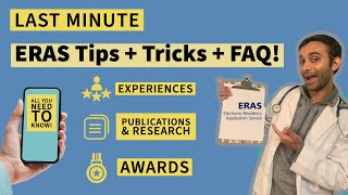 The Best LastMinute TipsTricks for ERAS  What to do after Submitting [upl. by Naesad]