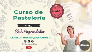 Queres aprender pasteleria gratis  Curso sin costo  Clase 2  El Club emprendedor  Briseida [upl. by Lainey874]