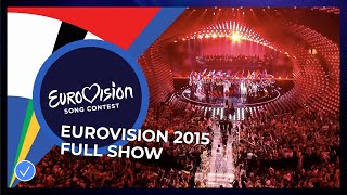 Eurovision Song Contest 2015  Grand Final  Full Show [upl. by Ahsasal]