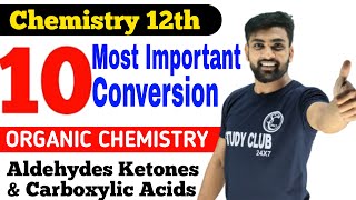 Most Important Conversion  Aldehyde Ketone amp Carboxylic Acid  Class 12  Cbse  Organic Chemistry [upl. by Drugge]